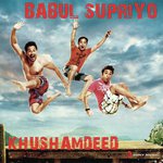 Khushamdeed - Rahul Saxena Song Download